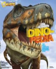 National Geographic Kids Ultimate Dinopedia: The Most Complete Dinosaur...