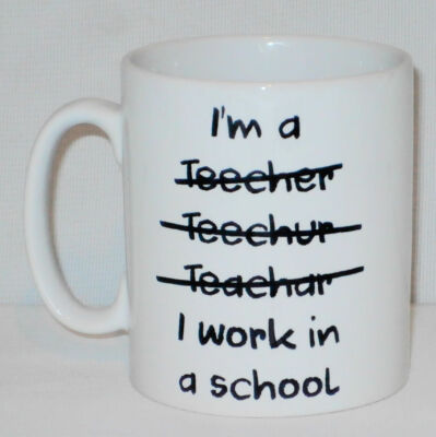 Tasse Ich bin Lehrer Ich arbeite in einer Schule lustig Schüler Tutor College Geschenk