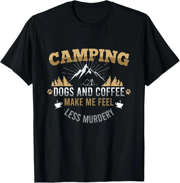 Camping with Dog and Coffee is My therapy camper Humor T-Shi Size L & XL T-Shirt