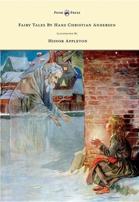 Fairy Tales by Hans Christian Andersen - Illustrated by Honor C. Appleton - ...