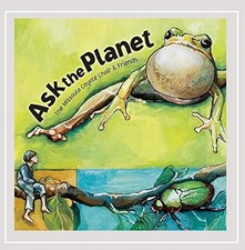 THE MISSOULA COYOTE CHOIR & FRIENDS - Ask The Planet - CD - **SEALED/ NEW**