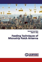 Feeding Techniques Of Microstrip Patch Antenna Hemanta Kumar Bora