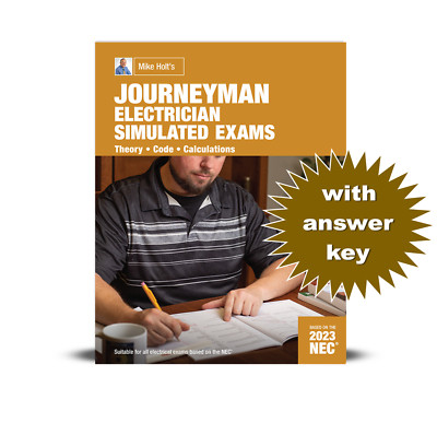 Mike Holt's Journeyman Practice Exam w/Answer Key