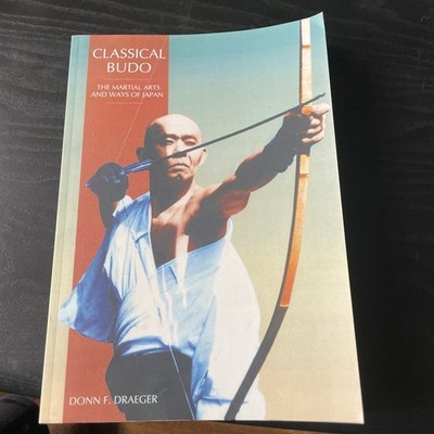 Donn F. Draeger Classical Budo (Paperback)