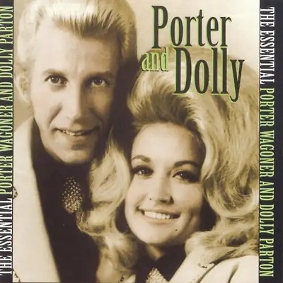 Porter & Parton,Dolly Wagoner - The Essential Porter Wagoner