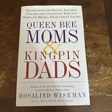 Queen Bee Moms & Kingpin Dads Dealing with the Parents Teachers 1st Edition NEW