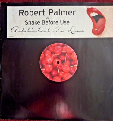 robert palmer vs shake before use - addicted to love remix 12'' vinyl