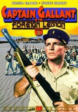 Captain Gallant of the Foreign Legion - Volume 3 - DVD -  Very Good - Fuzzy Knig