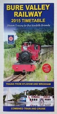 BURE VALLEY RAILWAY INFORMATION LEAFLET & TIMETABLE Norfolk Broads 2015 Steam