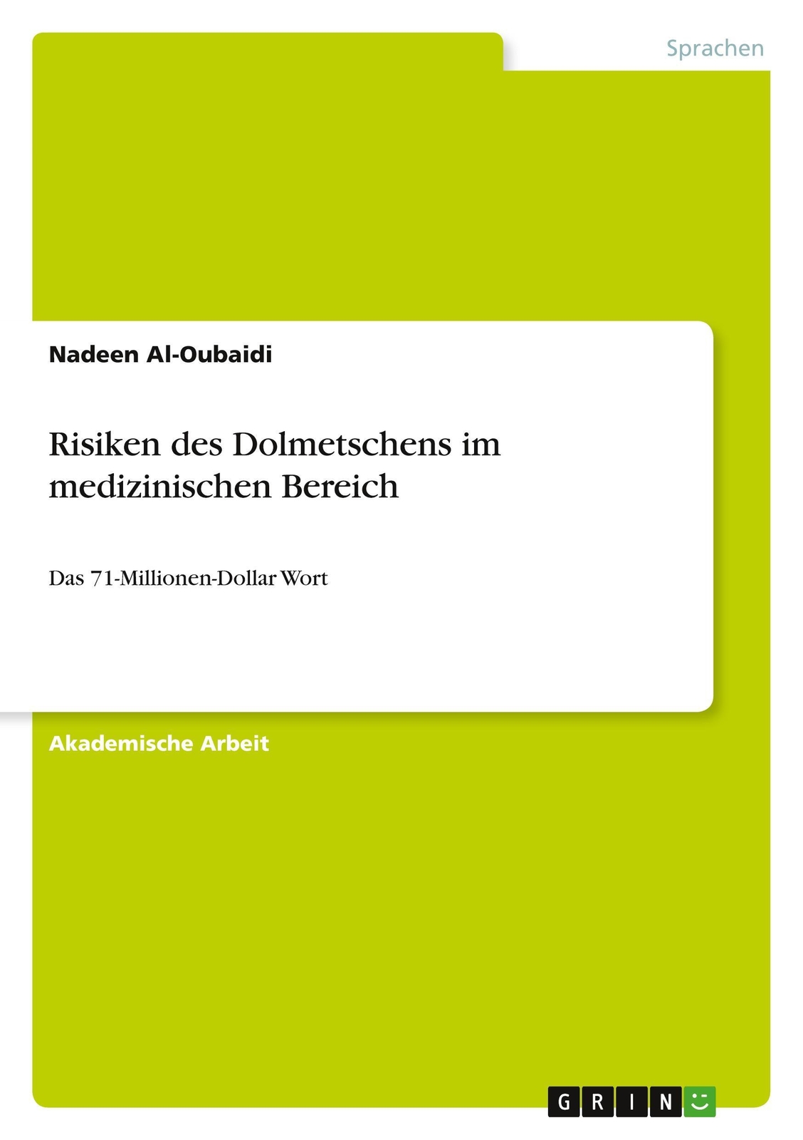 Thumbnail - Nadeen Al-oubaidi | Risiken Des Dolmetschens Medizinischen Bereich |
