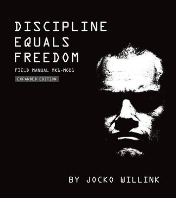 Discipline Equals Freedom: Field Manual MK1- MOD1 | Jocko Willink | englisch