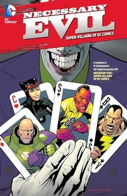 Necessary Evil: The Villains of the DC Univer... by Various Paperback / softback