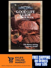 Omaha Steaks Good Life Guide & Cookbook 1998-99 Edition Booklet