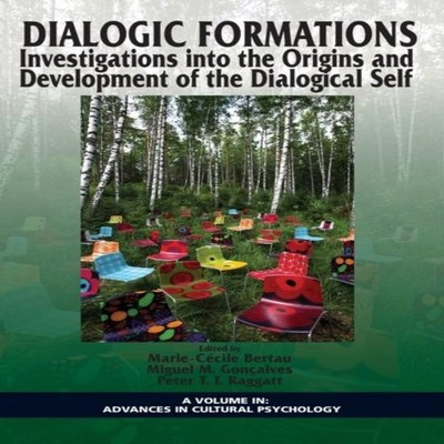 Dialogic Formations Investigations Into the Origins and Developme