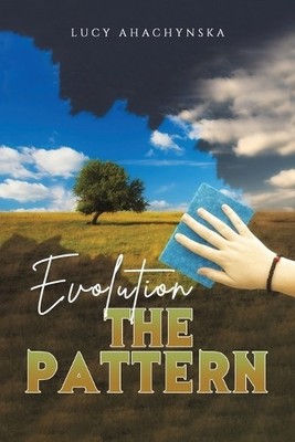 Lucy Ahachynska Evolution: The Pattern (Taschenbuch) (US IMPORT)