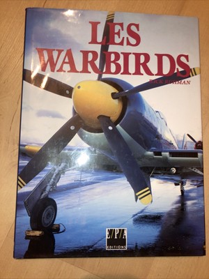 LES WARBIRDS Rick Ruhman Aviation Hawker Sea Fury WWII | eBay