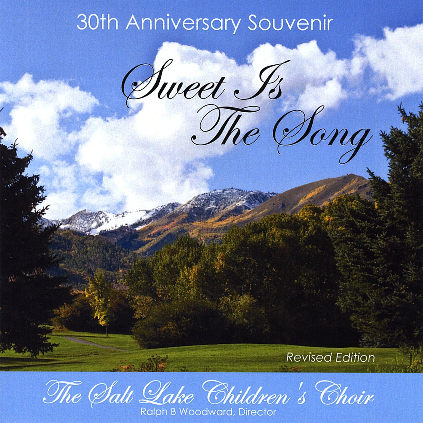 Salt Lake Children's Choir Sweet Is the Song (CD)
