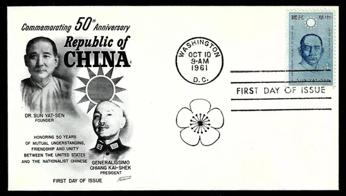 DR SUN YAT-SEN CHIANG KAI-SHEK CHINESE REVOLUTION HERO 1961 FLEETWOOD CACHET FDC