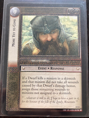 10 R 3 More Yet To Come - LotR TCG Decipher