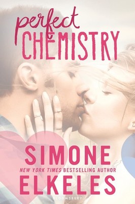 Perfect Chemistry (A Perfect Chemistry Novel) by Simone Elkeles