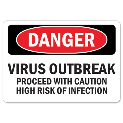 Virus Outbreak OSHA Notice Sign Metal Plastic Decal