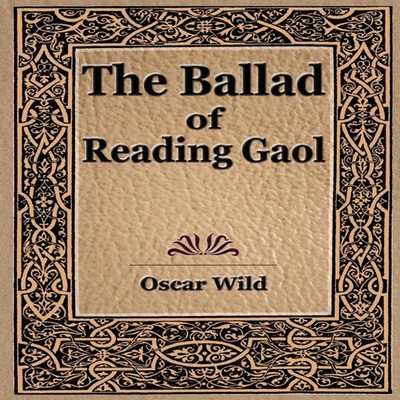 The Ballad of Reading Gaol Wild Oscar Wild Paperback Standard Pub
