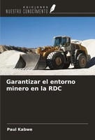 Paul Kabwe | Garantizar El Entorno Minero En La RDC | Taschenbuch | Spanisch