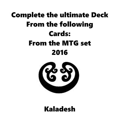 2016 KALADESH Build a Deck and Choose a Card Magic the Gathering MTG C,UC,Rares