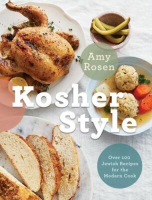 Kosher Style Over 100 Jewish Recipes for the Modern Cook: A  Format: Hardback