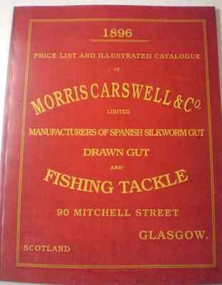 LTD ED. REPRO MORRIS CARSWELL 1896 ADVERTISING FISHING CATALOGUE A MUST LURE REF