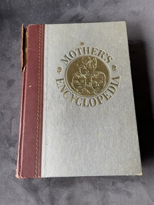 Mothers Encyclopedia Expert Advice On Child Care Family Living Vintage Mom 1965