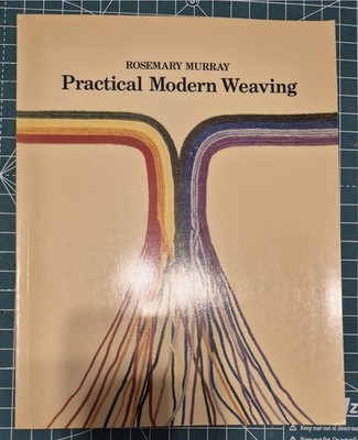 Weave For The Home, Practical Modern Weaver B6