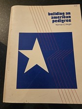 Building An American Pedigree