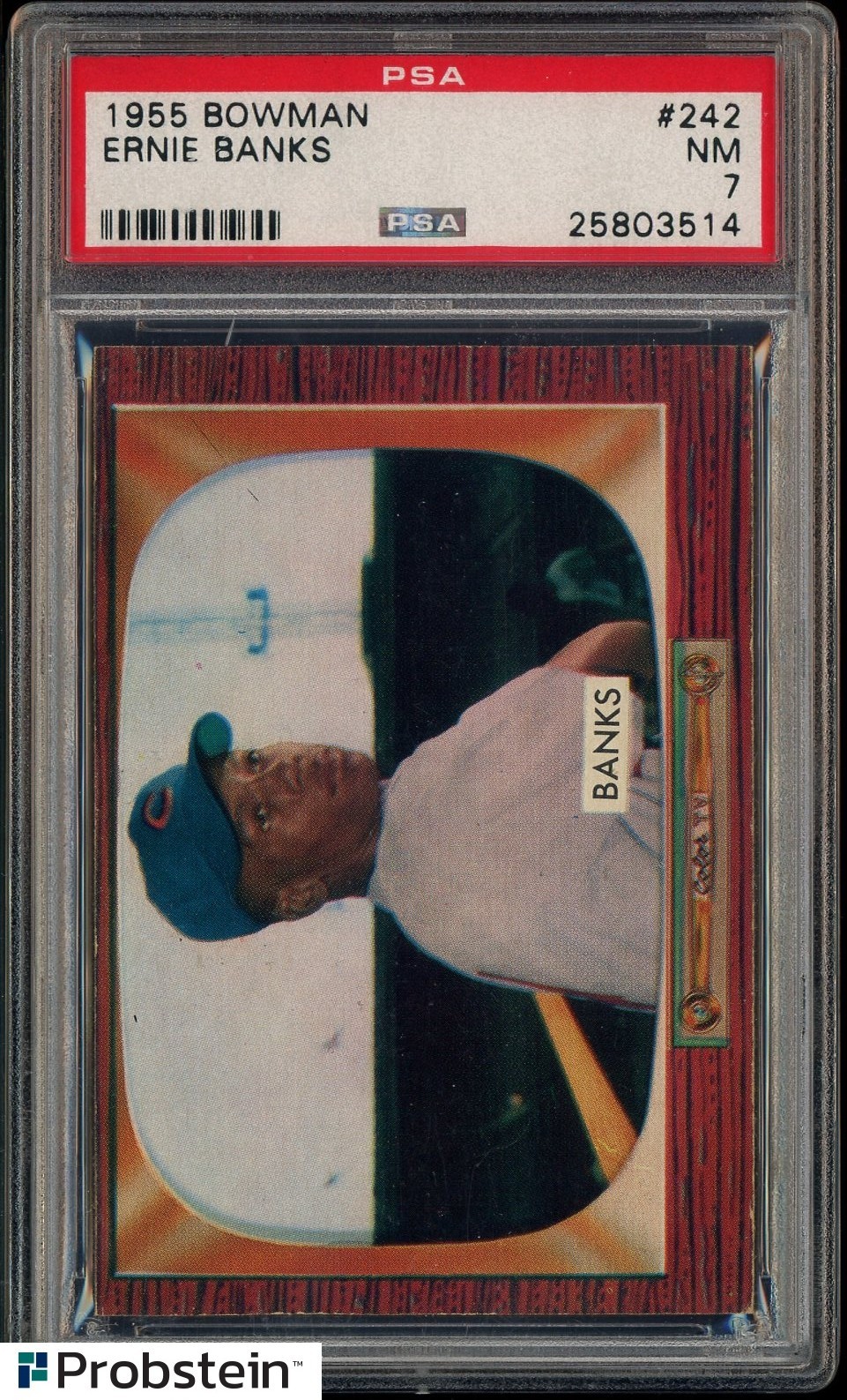 1955 Bowman #242 Ernie Banks Chicago Cubs HOF PSA 7 NM " LOOKS NICER "