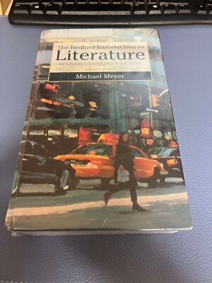 The Bedford Introduction to Literature: Reading, Thinking, and Writing Eleventh