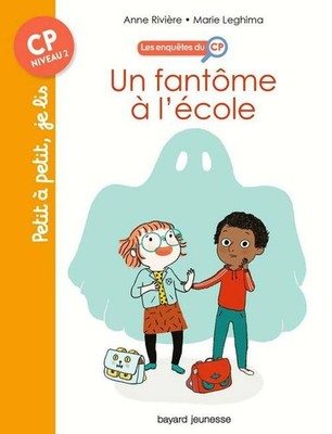 Les enquêtes du CP Tome I : Un fantôm... - Anne Rivière - V2241223