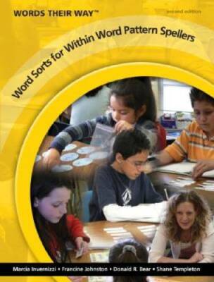 Words Their Way: Word Sorts for Within Word Pattern Spellers (2nd E - GOOD
