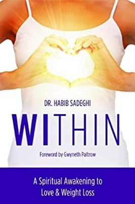 Within : A Spiritual Awakening to Love and Weight Loss Paperback