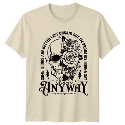 Some Things Are Better Left Damen T-Shirt Gothic Blumen Sarkastisch Neuheit