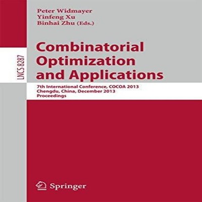 Combinatorial Optimization and Applications 7th International Con