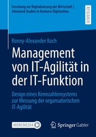 Management Von It-AgilitäT In Der It-Funktion Ronny-Alexander Koch
