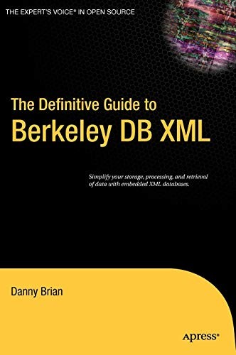 			The Definitive Guide to Berkeley Db Xml. Brian, Danny 9781590596661 New<|		