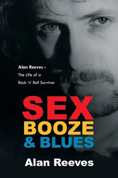 Sex Booze & Blues Alan Reeves Taschenbuch Kartoniert / Broschiert Englisch 2014-image