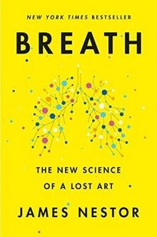 Breath: The New Science of a Lost Art von Nestor, James | Buch | Zustand wie neu - Bild 1 von 2
