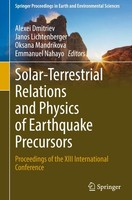 Solar-Terrestrial Relations And Physics Of Earthquake Precursors Alexei Dmitriev