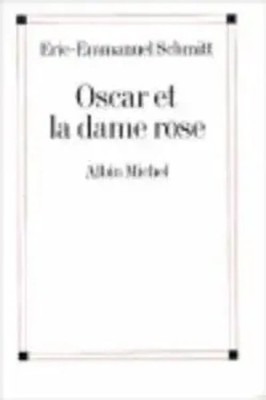 Oscar et la dame rose | Eric-Emmanuel Schmitt | Taschenbuch | Französisch | 2002