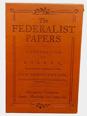 ❤️THE FEDERALIST PAPERS by Alexander Hamilton, John Madison, Faux Leather- NEW