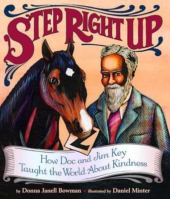 Step Right Up: How Doc and Jim - Hardcover, by Donna Janell Bowman - Very Good g