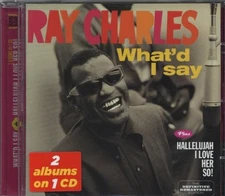 Ray Charles - Whatd I Say / Hallellujah I Love Her So! [CD]