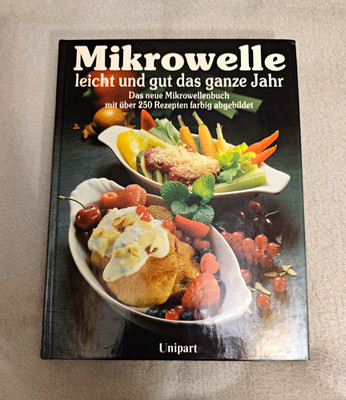 Mikrowelle leicht und gut das ganze Jahr   Unipart, gebunden, illustriert, DE